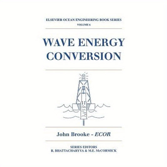 Wave Energy Conversion: Volume 6