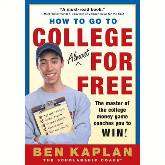 How to Go to College Almost for Free, Updated