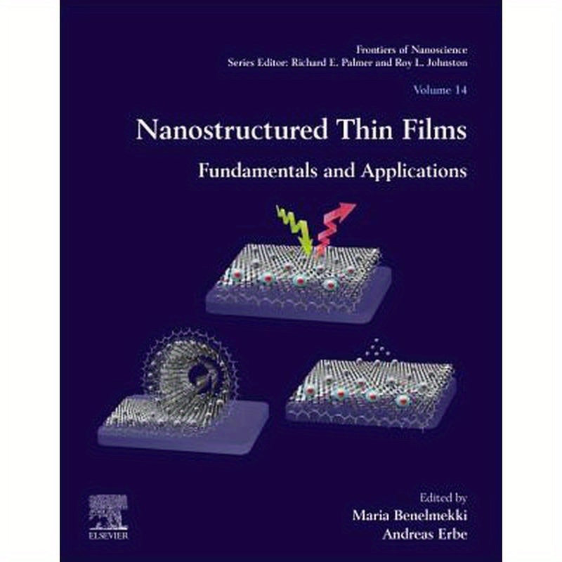 Nanostructured Thin Films: Fundamentals and Applications Volume 14