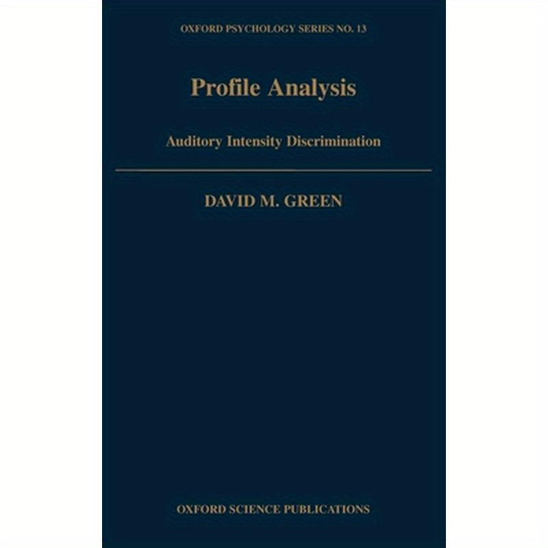 Profile Analysis: Auditory Intensity Discrimination