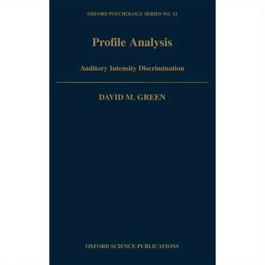 Profile Analysis: Auditory Intensity Discrimination