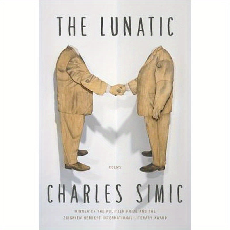 The Lunatic: Poems
