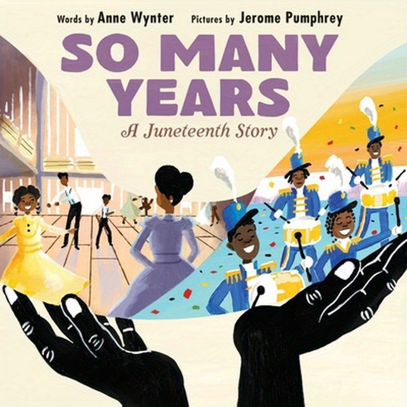 So Many Years: A Juneteenth Story