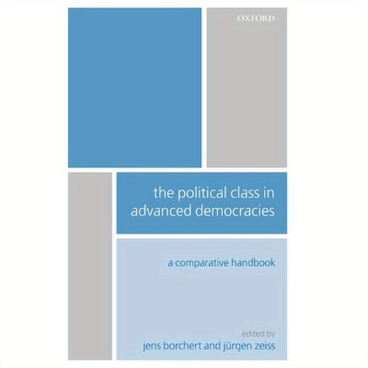 The Political Class in Advanced Democracies: A Comparative Handbook