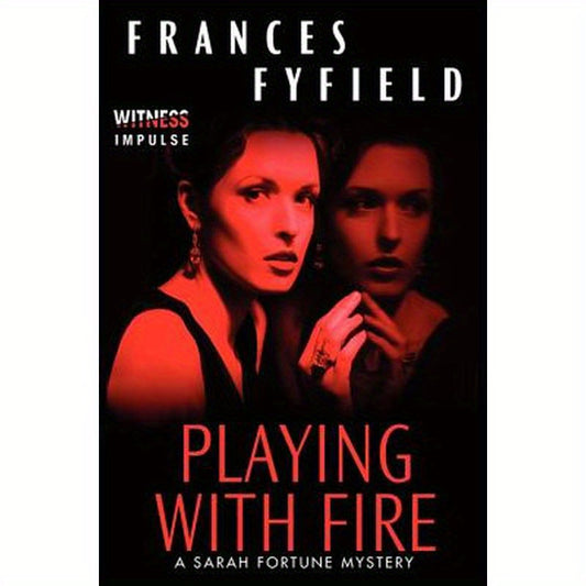 Playing with Fire: A Sarah Fortune Mystery