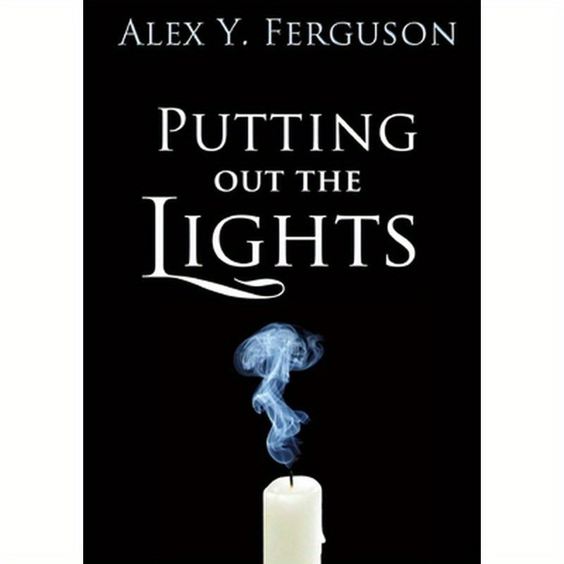 Putting Out The Lights