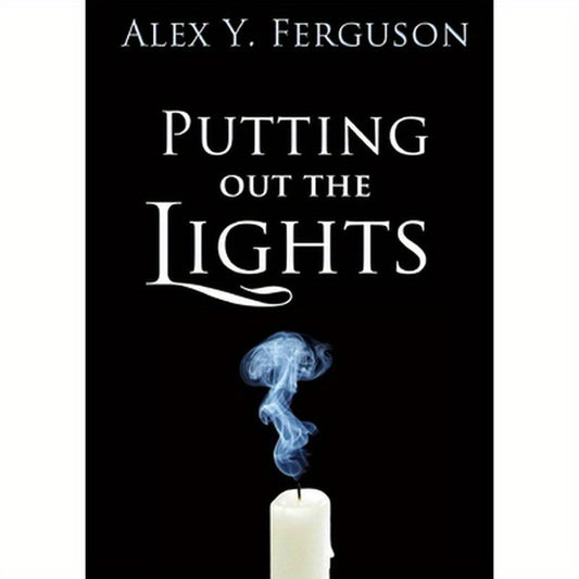 Putting Out The Lights