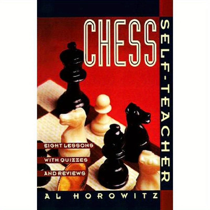 Chess Self-Teacher: Eight Lessons with Quizzes and Reviews