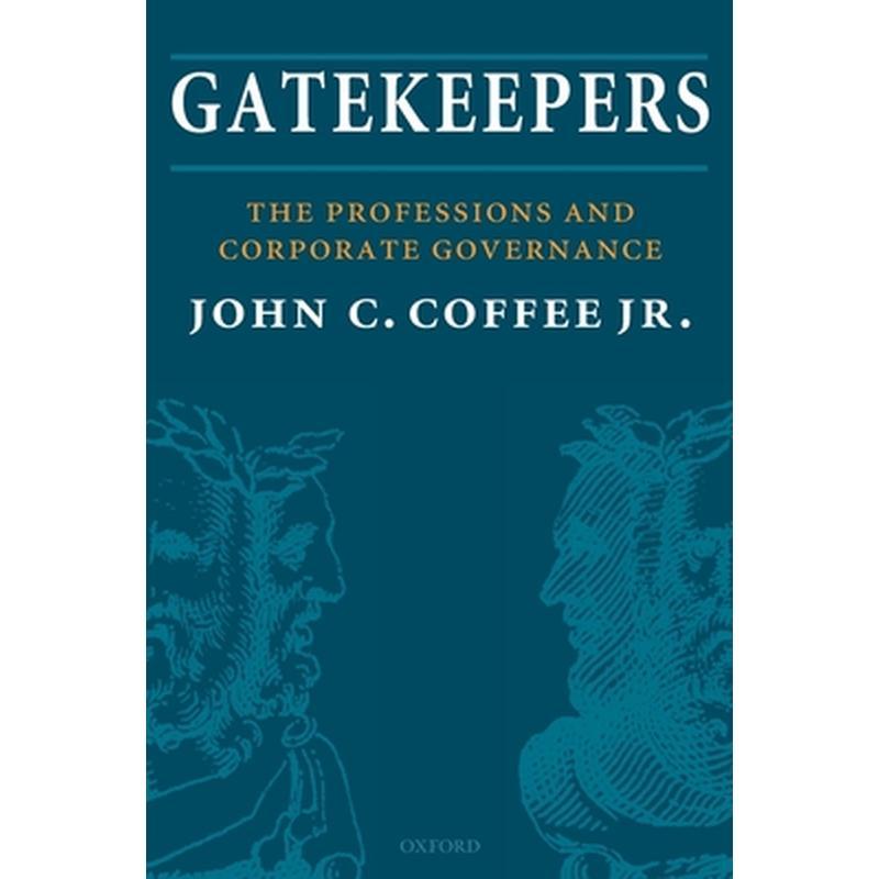 Gatekeepers: The Professions and Corporate Governance