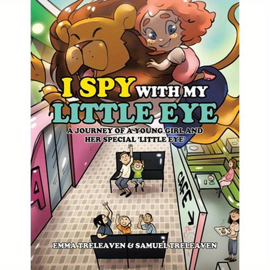 I Spy With My Little Eye: A Journey of a Young Girl and Her Special 'Little Eye'