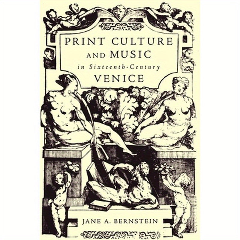 Print Culture and Music in Sixteenth-Century Venice