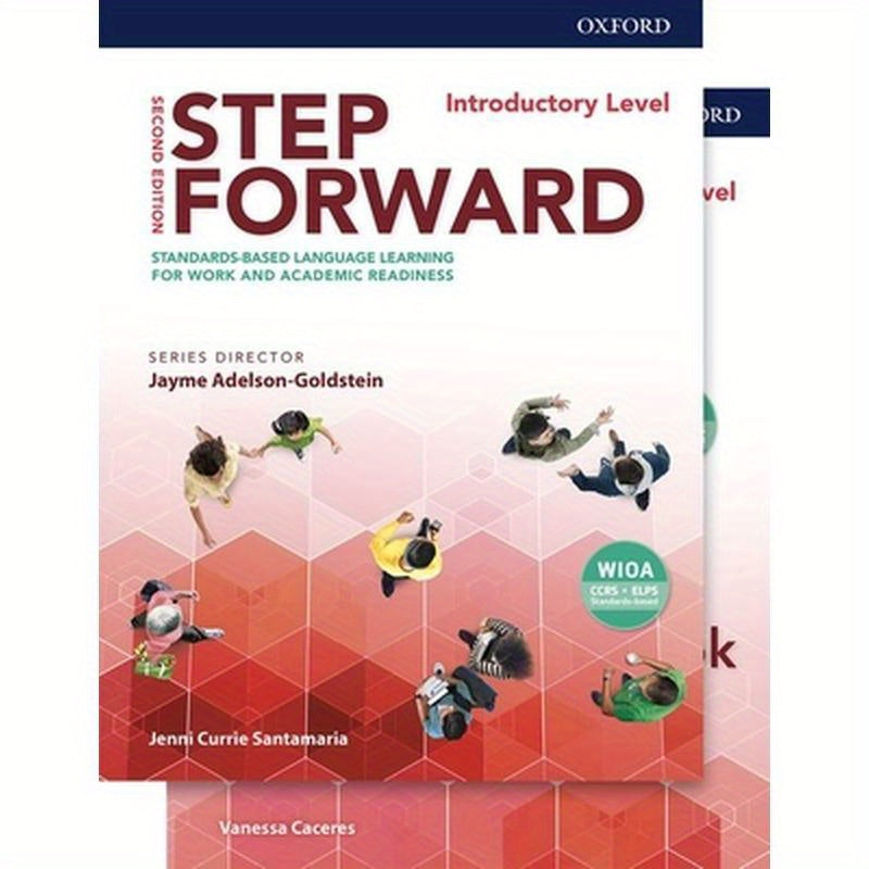 Step Forward 2e Introductory Student Book and Workbook Pack: Standards-Based Language Learning for Work and Academic Readiness