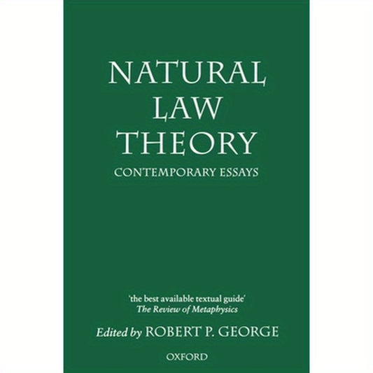 Natural Law Theory: Contemporary Essays