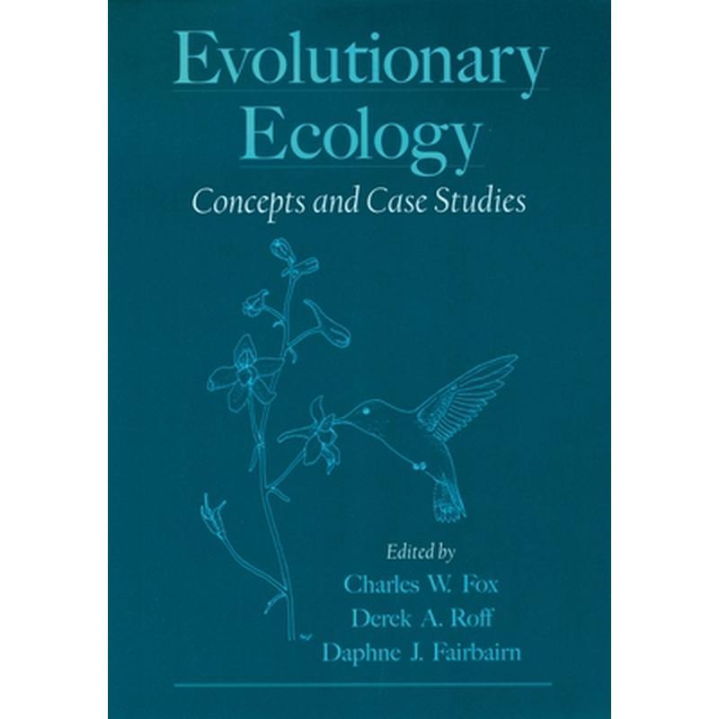 Evolutionary Ecology: Concepts and Case Studies