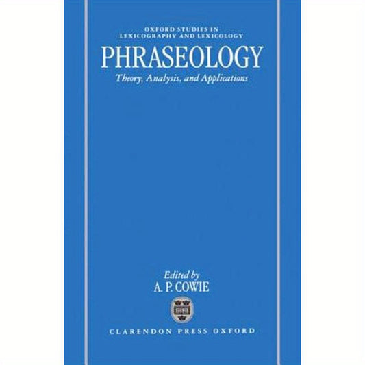 Phraseology: Theory, Analysis, and Applications