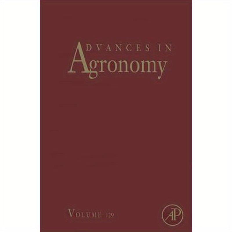 Advances in Agronomy: Volume 129