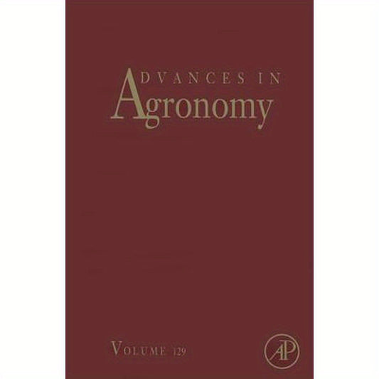 Advances in Agronomy: Volume 129