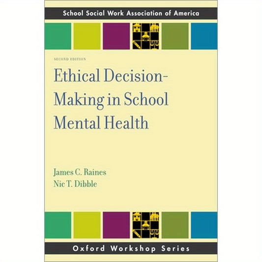Ethical Decision-Making in School Mental Health