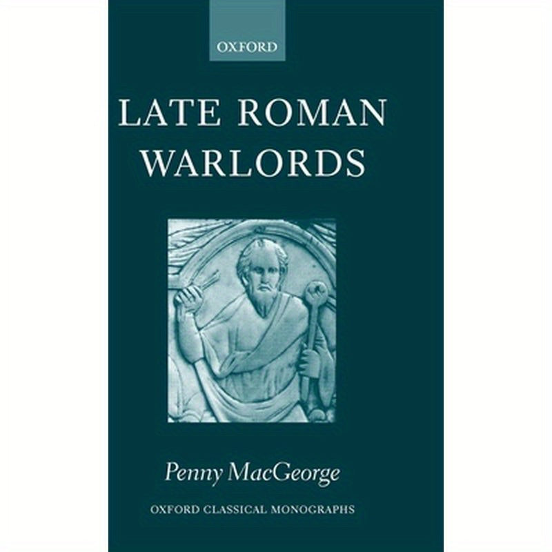 Late Roman Warlords