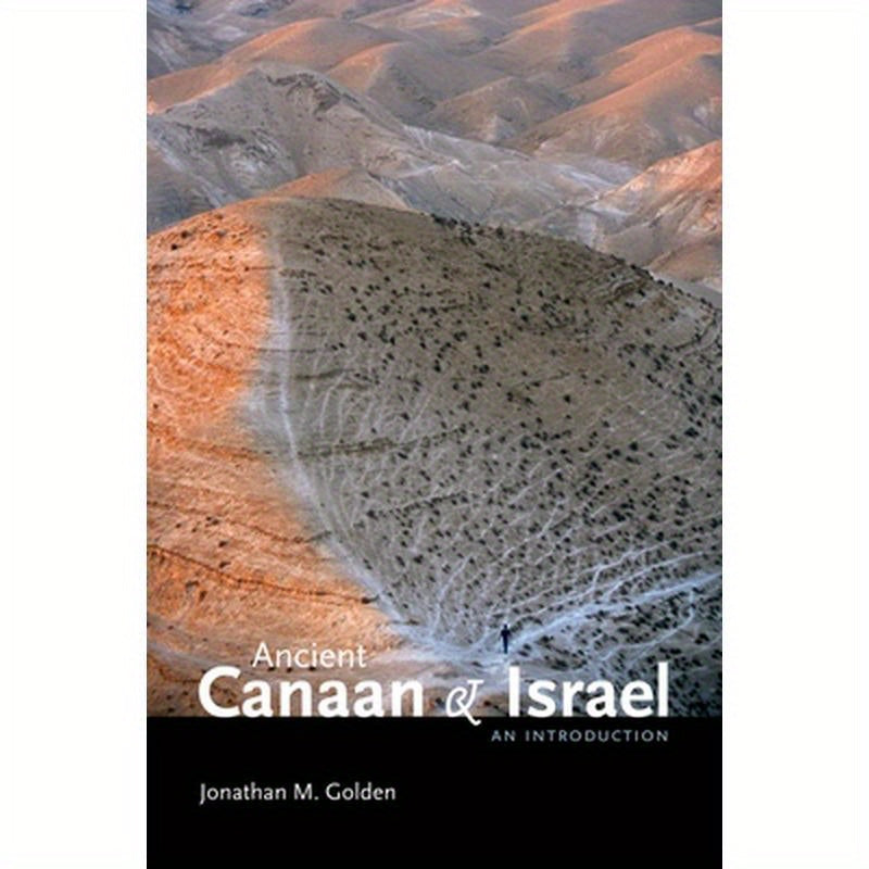 Ancient Canaan and Israel: An Introduction