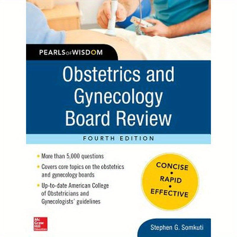 Obstetrics and Gynecology Board Review Pearls of Wisdom, Fourth Edition