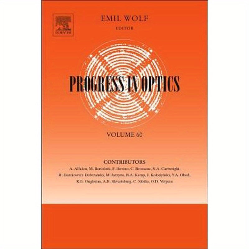 Progress in Optics: Volume 60