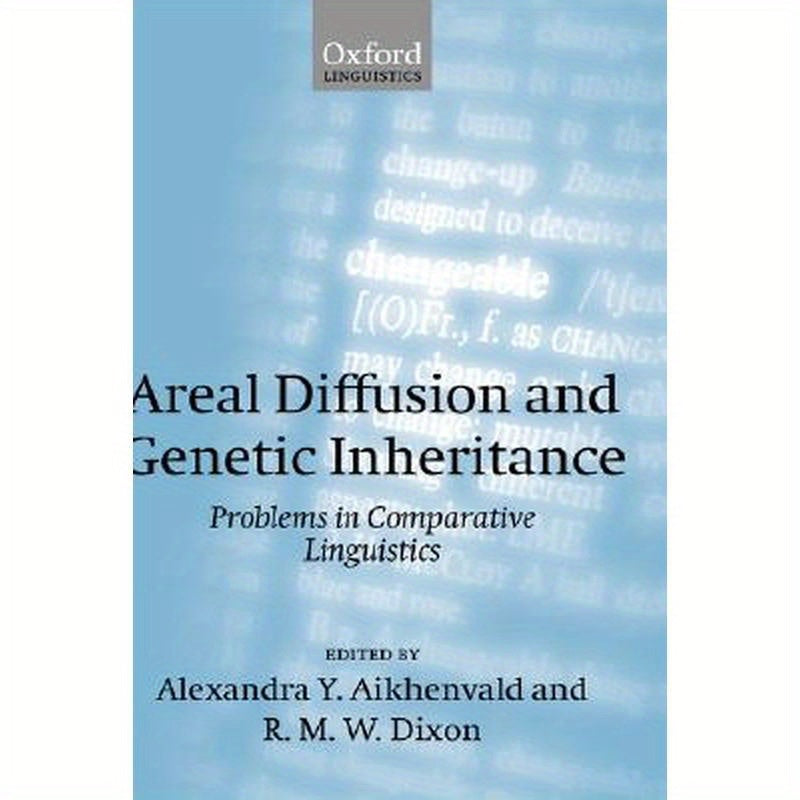 Areal Diffusion and Genetic Inheritance: Problems in Comparative Linguistics