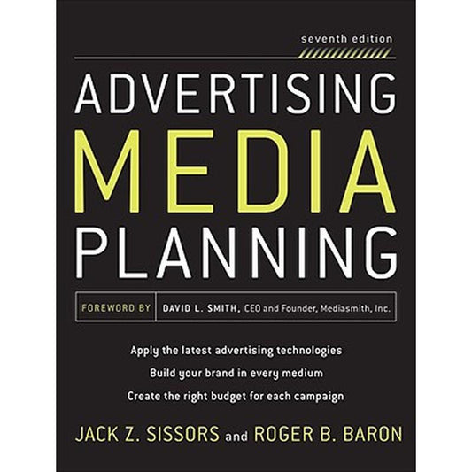 Advertising Media Planning, Seventh Edition