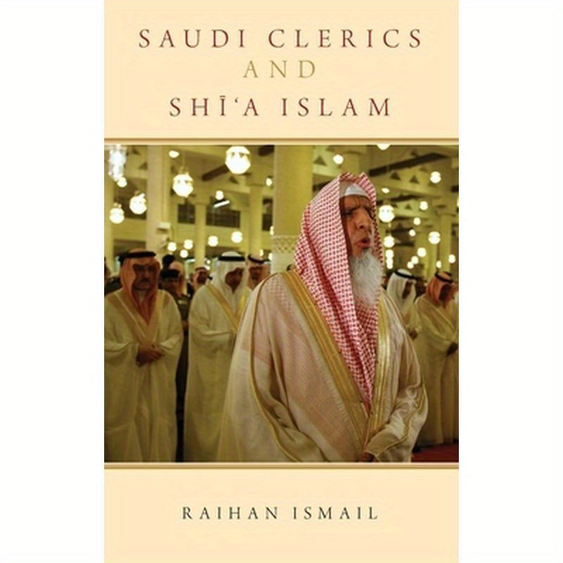 Saudi Clerics and Shi'a Islam
