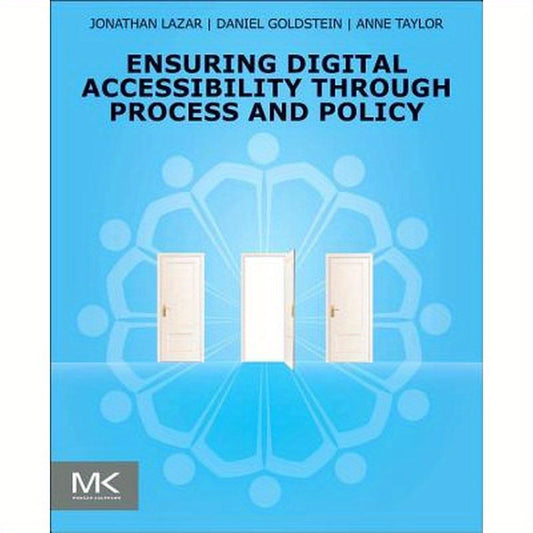 Ensuring Digital Accessibility Through Process and Policy