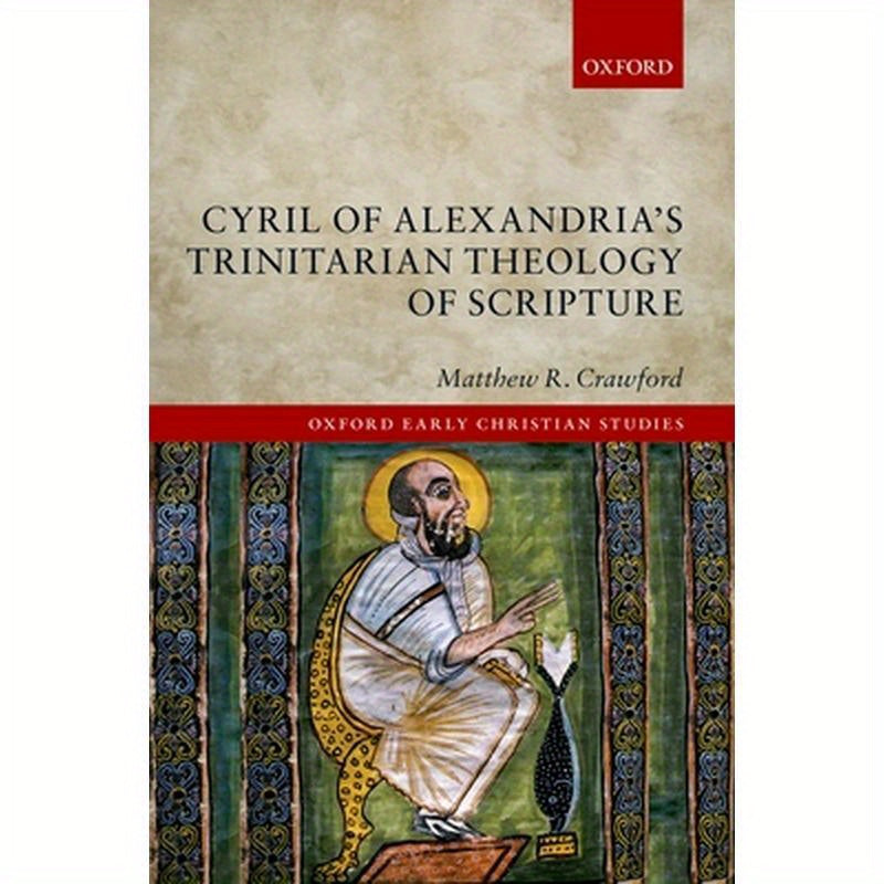 Cyril of Alexan Trin Theo Script Oecs C