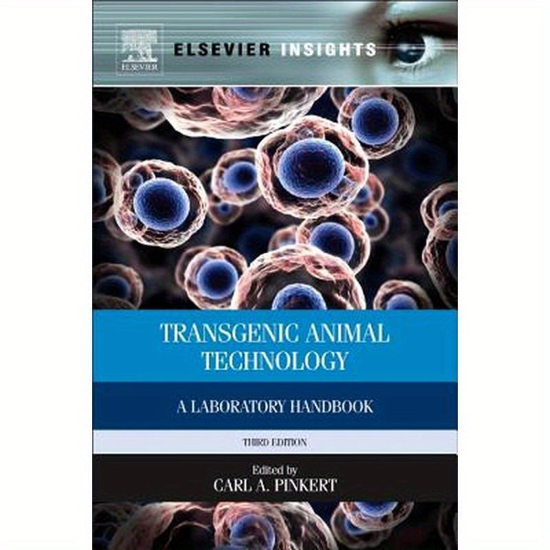 Transgenic Animal Technology: A Laboratory Handbook