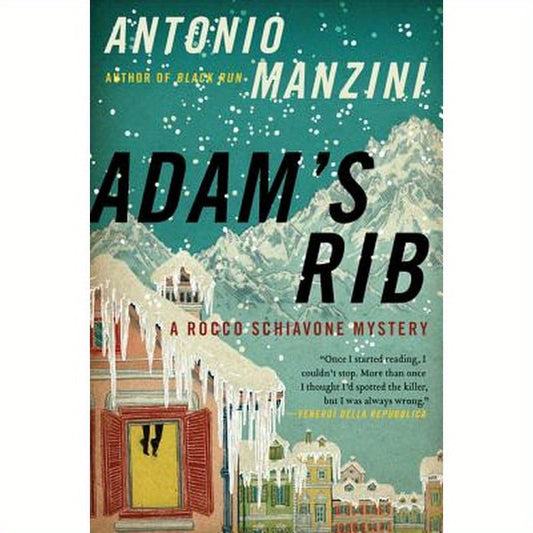 Adam's Rib: A Rocco Schiavone Mystery
