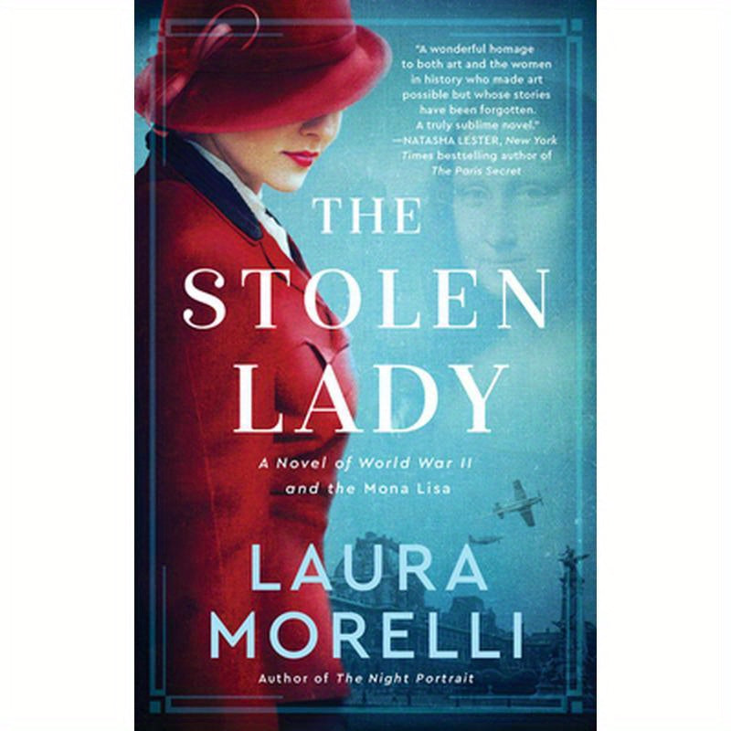 The Stolen Lady: A Novel of World War II and the Mona Lisa