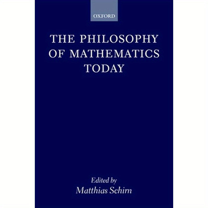 The Philosophy of Mathematics Today