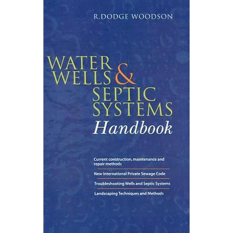 Water Wells and Septic Systems Handbook