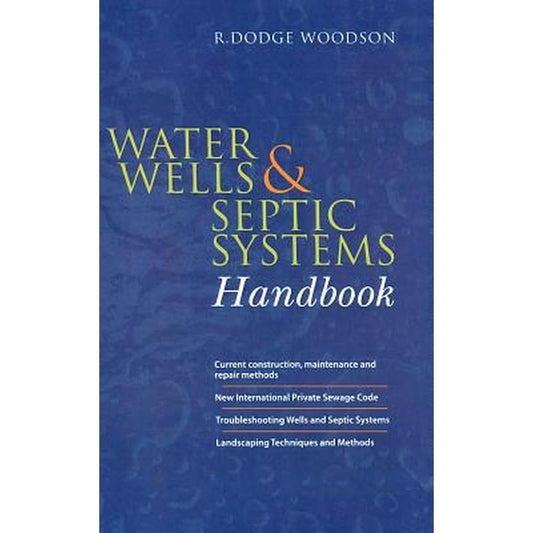 Water Wells and Septic Systems Handbook