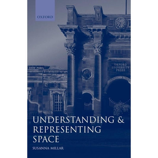 Understanding and Representing Space: Theory and Evidence from Studies with Blind and Sighted Children