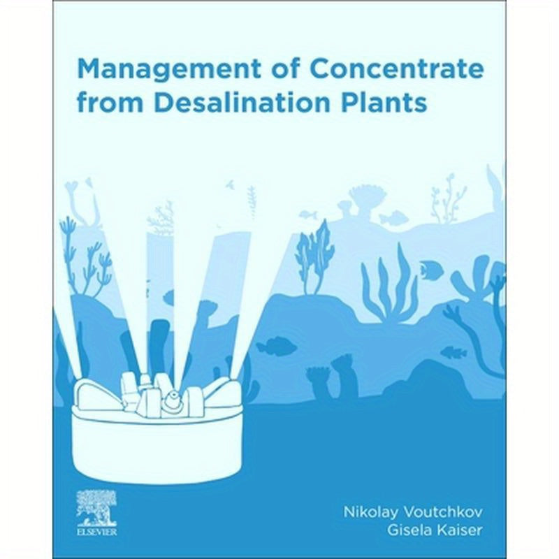 Management of Concentrate from Desalination Plants