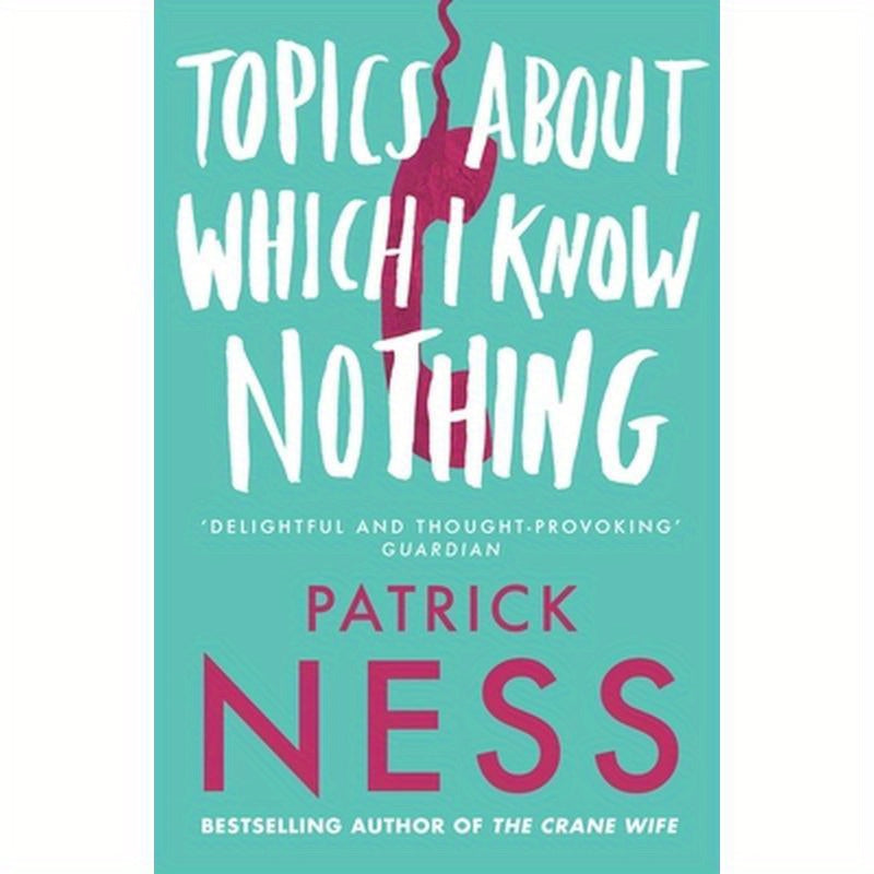 Topics About Which I Know Nothing