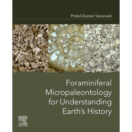 Foraminiferal Micropaleontology for Understanding Earth's History