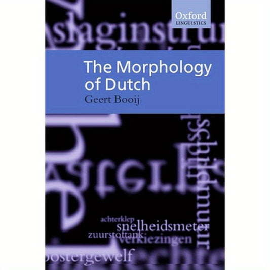 The Morphology of Dutch