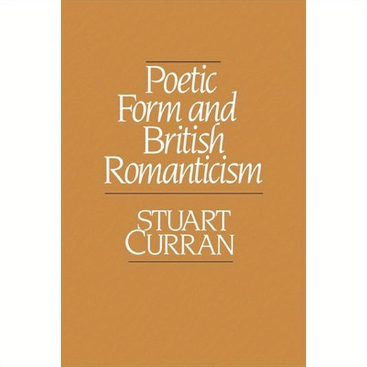 Poetic Form and British Romanticism