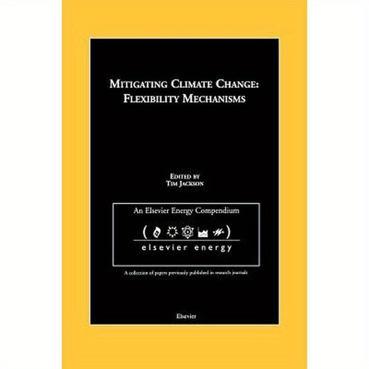 Mitigating Climate Change: Flexibility Mechanisms