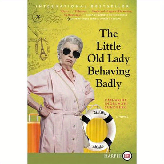 The Little Old Lady Behaving Badly