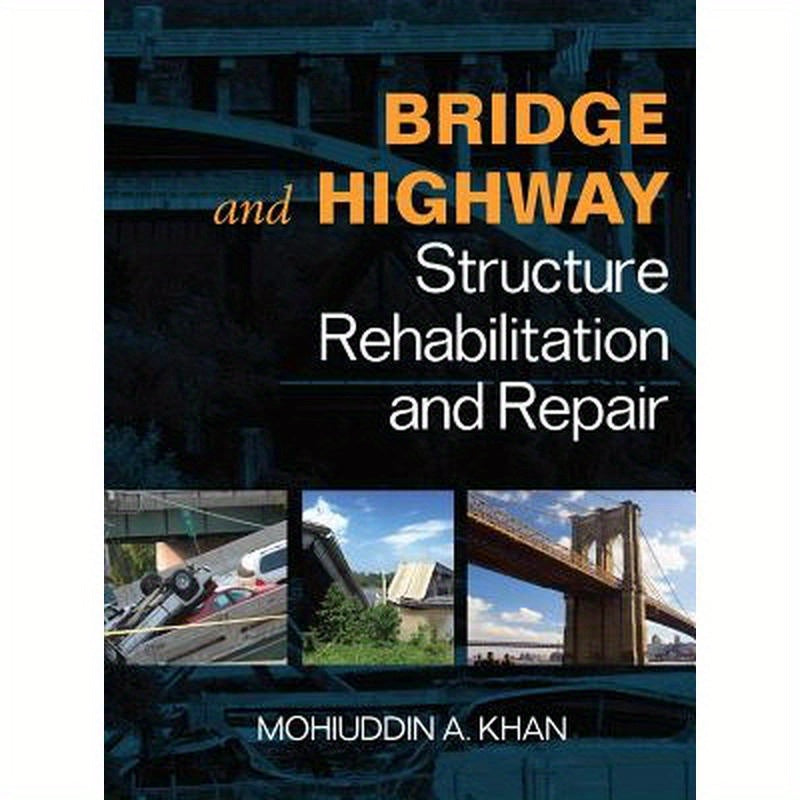 Bridge and Highway Structure Rehabilitation and Repair