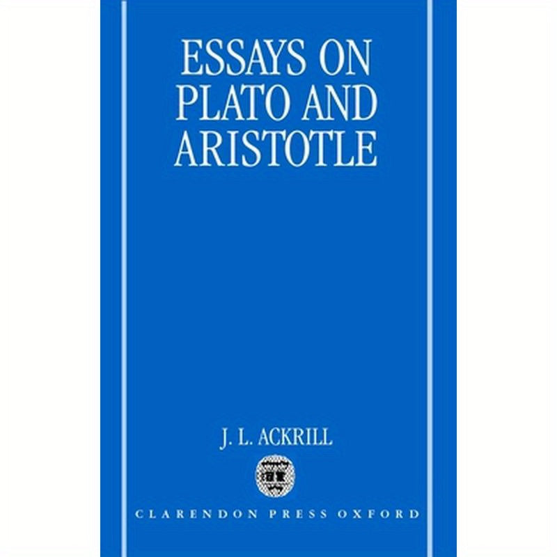 Essays on Plato and Aristotle