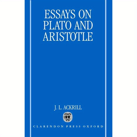 Essays on Plato and Aristotle