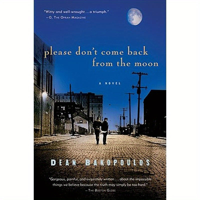 Please Don't Come Back from the Moon