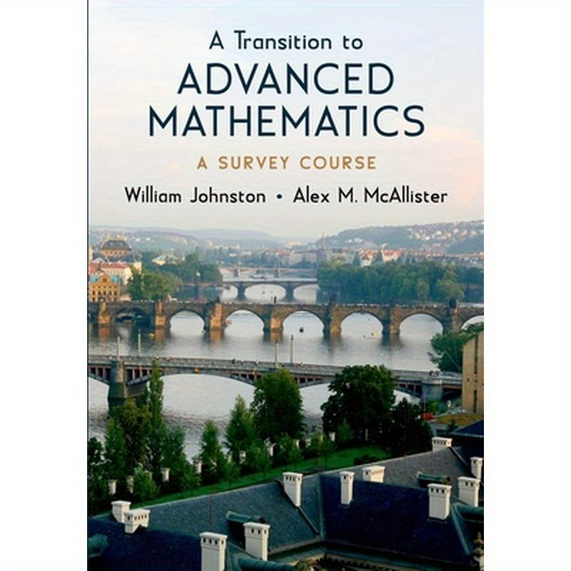 Transition to Advanced Mathematics: A Survey Course